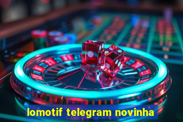 lomotif telegram novinha